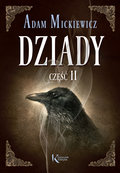 Dziady. Część 2 - Mickiewicz Adam