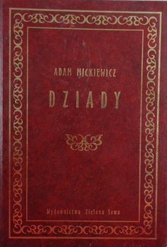 Dziady - Mickiewicz Adam