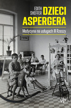 Dzieci Aspergera - Sheffer Edith