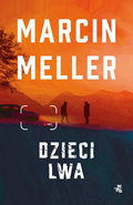 Dzieci lwa  - Meller Marcin
