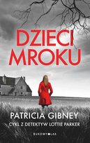Dzieci mroku Gibney Patricia