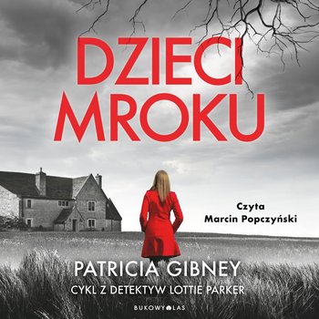 Dzieci mroku - Gibney Patricia