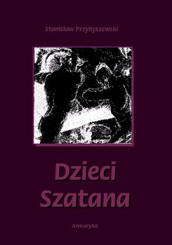 Dzieci szatana - Przybyszewski Stanisław