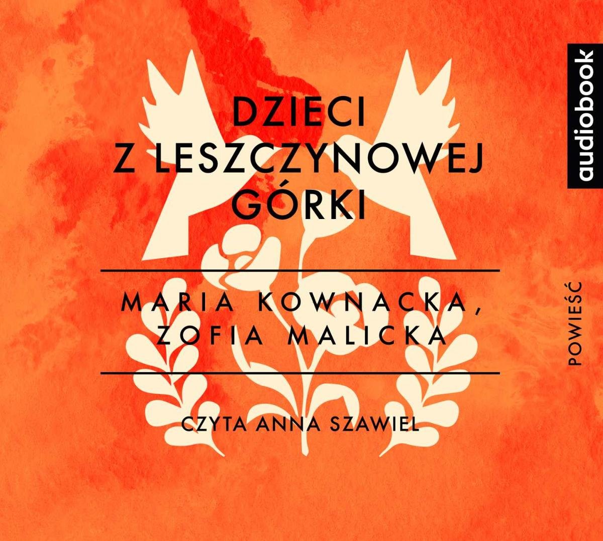 Dzieci z Leszczynowej Górki - audiobook - Kownacka Maria | Audiobook