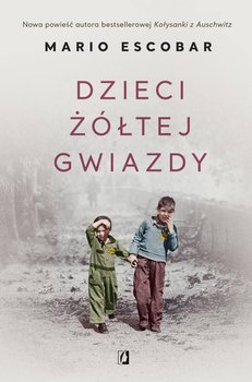 Dzieci żółtej gwiazdy - Escobar Mario