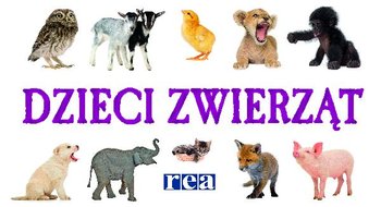 Dzieci zwierząt - Opracowanie zbiorowe