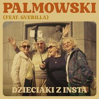 dzieciaki z insta Gverilla, Nolyrics Beats, Palmowski