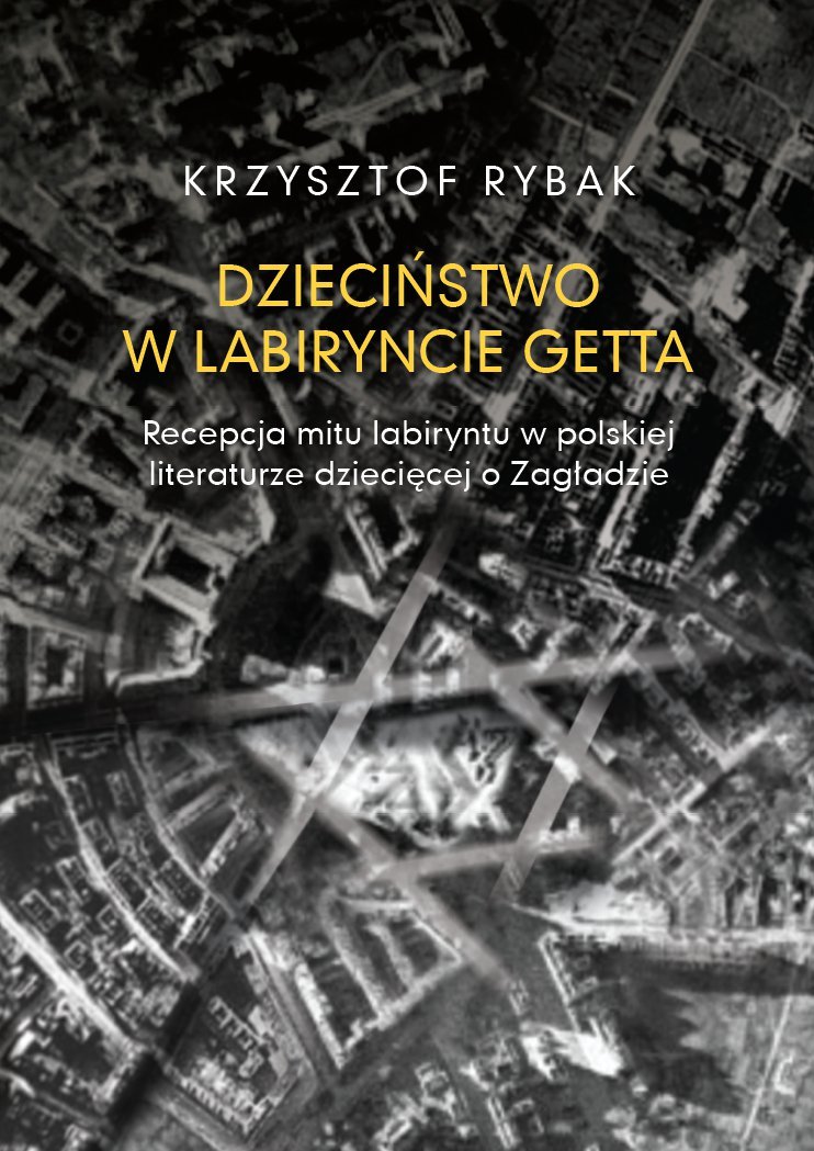 Dzieciństwo w labiryncie getta - ebook epub