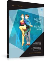 Dziecko i czary / Piotruś i Wilk Agora
