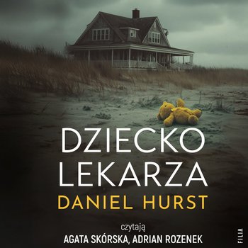 Dziecko lekarza - audiobook - Daniel Hurst
