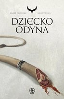 Dziecko Odyna. Krucze pierścienie. Tom 1 Pettersen Siri