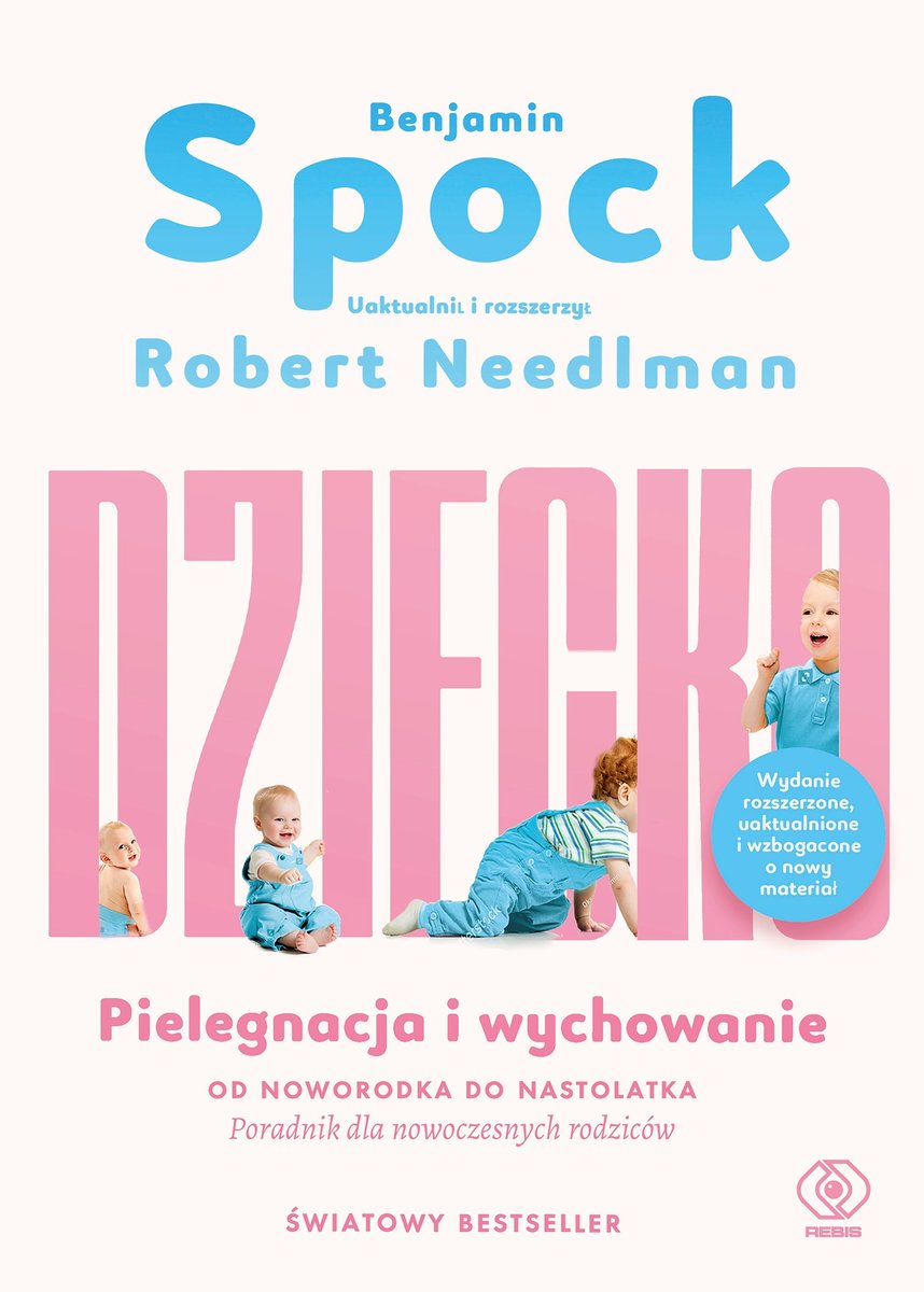 Dziecko. Pielęgnacja i wychowanie. Od noworodka do nastolatka. Poradnik dla nowoczesnych rodziców-Zdjęcie-0