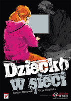 Dziecko w sieci Danowski Bartosz