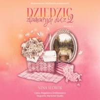 Dziedzic złamanych dusz. Tom 2