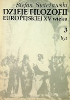 Dzieje Filozofii Europejskiej XV wieku Tom 3 Świeżawski Stefan
