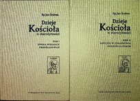 Dzieje Kościoła w starożytności Tom 1 i 2 Śrutwa Jan
