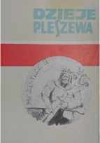 Dzieje Pleszewa Opracowanie zbiorowe