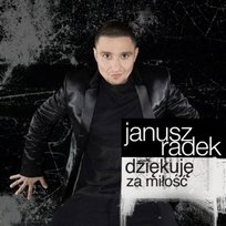 Dziekuję za miłość Janusz Radek