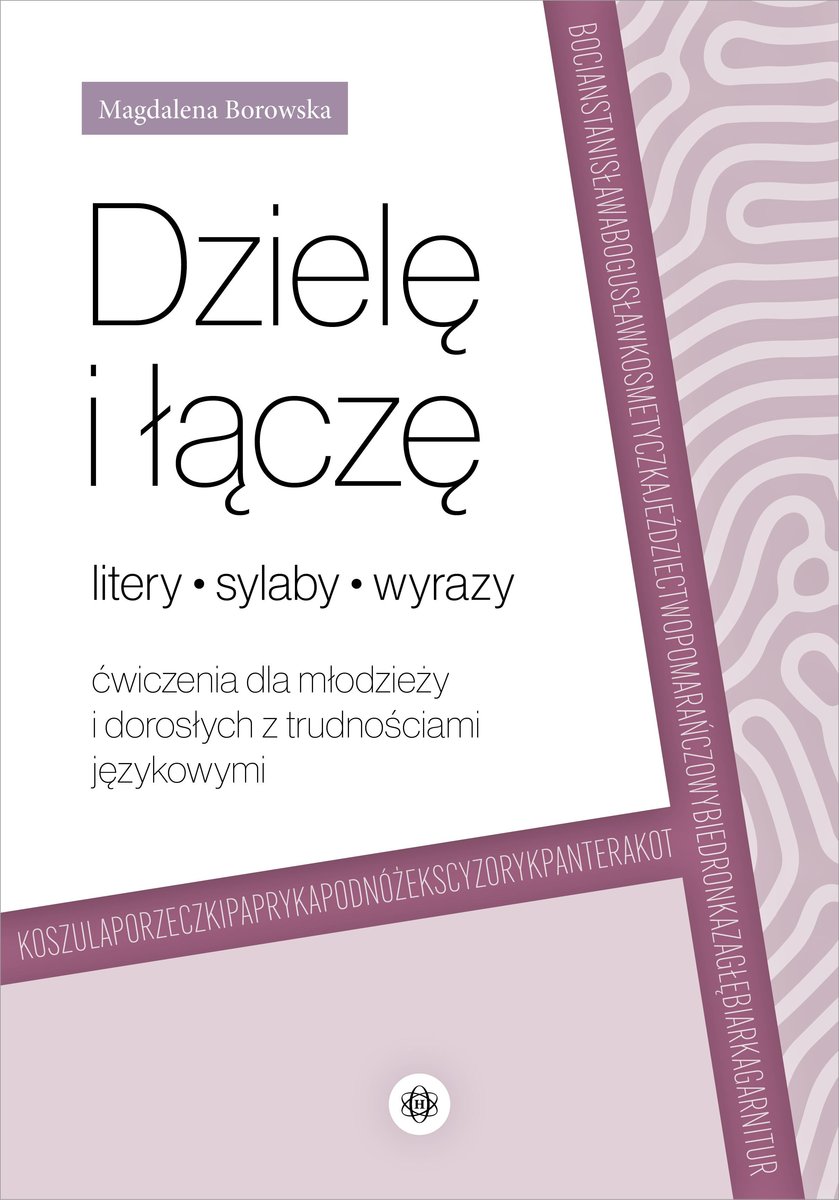 Dzielę I łączę Litery Sylaby Wyrazy - Borowska Magdalena | Książka W Empik