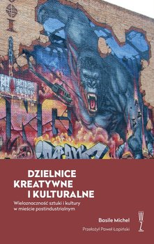 Dzielnice kreatywne i kulturalne - Michel Basile