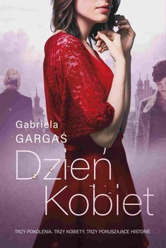 Dzień kobiet - Gargaś Gabriela