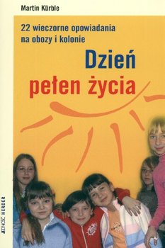 Dzień pełen życia - Kurble Martin