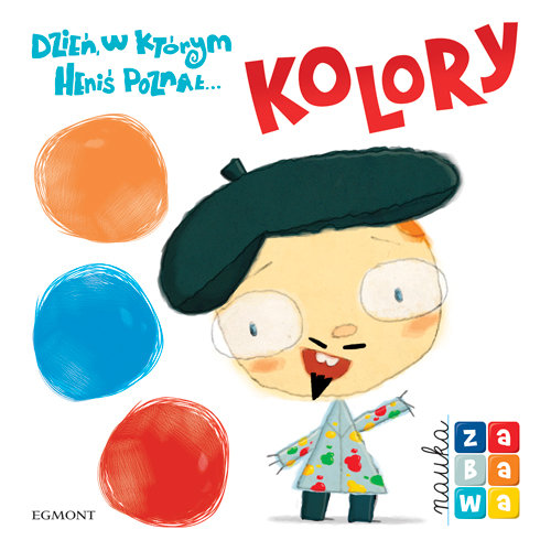 Dzie W Kt rym Heni Pozna Kolory Nauka I Zabawa Opracowanie dzie-w-kt-rym-heni-pozna-kolory-nauka-i-zabawa-opracowanie