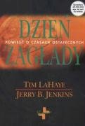 Dzień zagłady LaHaye Tim, Jenkins Jerry B.