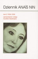Dziennik Anais Nin. Tom 2 Opracowanie zbiorowe