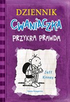 Dziennik cwaniaczka. Przykra prawda Kinney Jeff