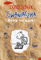 Dziennik cwaniaczka. Zrób to sam!