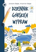 Dziennik górskich wypraw - ebook PDF - Zając Justyna, Krystian Zając