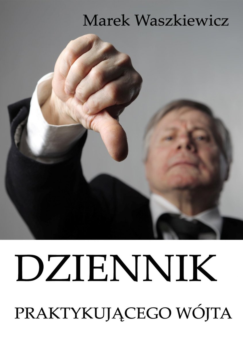Dziennik praktykującego wójta - ebook PDF