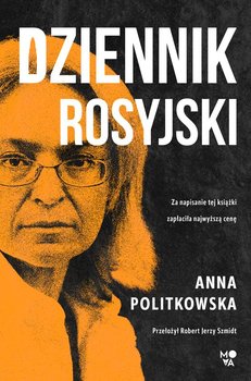 Dziennik rosyjski - Politkowska Anna