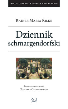 Dziennik schmargendorfski - Rilke Rainer Maria