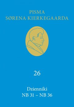 Dzienniki NB 31-NB 36 (26) - Kierkegaard Soren