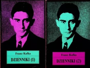 Dzienniki Tom I i II - Franz Kafka