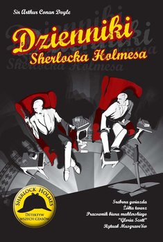 Dziennki Sherlocka Holmesa - Doyle Arthur Conan