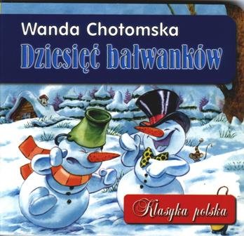 Dziesięć bałwanków - Chotomska Wanda