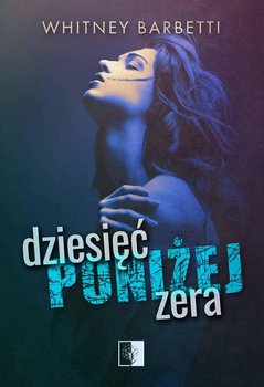 Dziesięć poniżej zera - Barbetti Whitney