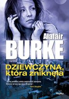 Dziewczyna która zniknęła Burke Alafair