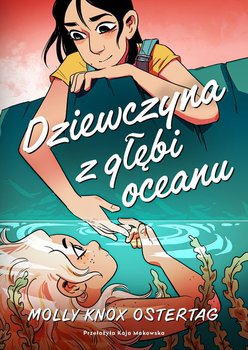 Dziewczyna z głębi oceanu - Molly Knox Ostertag