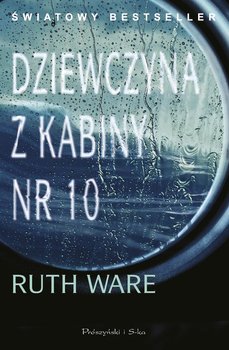 Dziewczyna z kabiny nr 10 - Ware Ruth