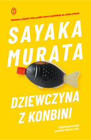 Dziewczyna z konbini Murata Sayaka