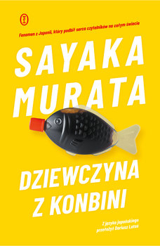 Dziewczyna z konbini - Murata Sayaka