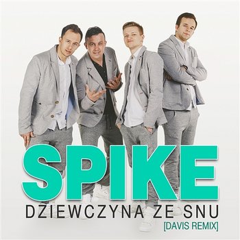 Dziewczyna ze Snu - Spike