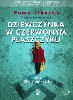 Dziewczynka w czerwonym płaszczyku - Ligocka Roma