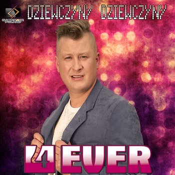 Dziewczyny Dziewczyny (Radio Edit) - 4 - Ever