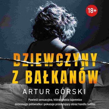 Artur Górski - Dziewczyny z Bałkanów (2022)