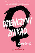 Dziewczyny znikąd - Reed Amy